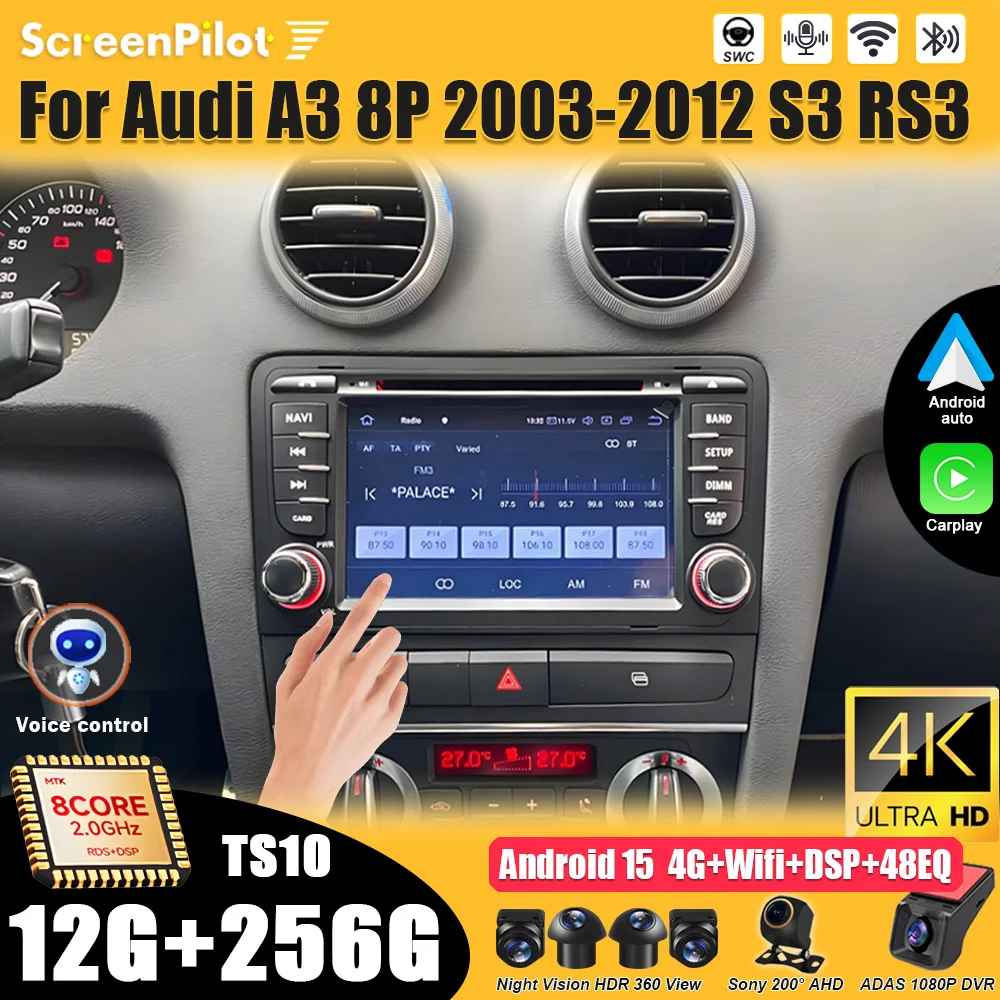 For Audi A3 8P 2003 2004 2005 2006 2007-2010 2011 2012 RS3 S3 Android 15 Stereo Head Unit Auto Bluetooth Touch Screen 8 Core DSP