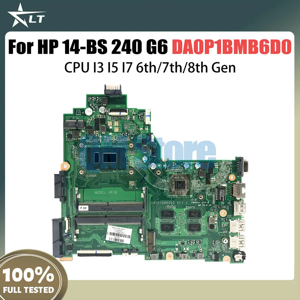 Notebook Mainboard For HP 14-BS 240 G6 240 G7 Laptop Motherboard DA0P1BMB6D0 DA0P1BMB6D1 With CPU I3 I5 I7 6th 7th 8th Gen V2G