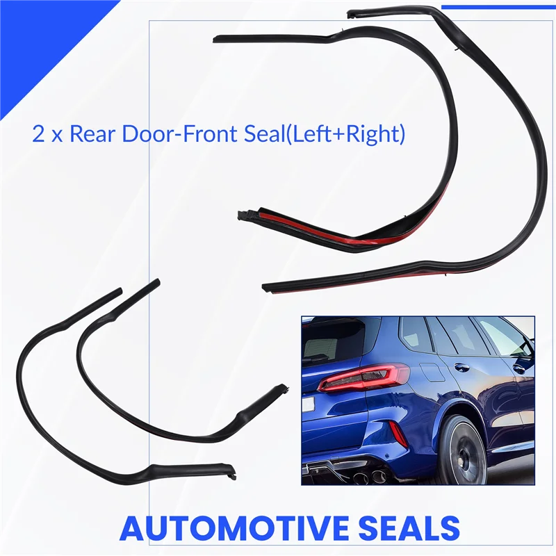 

BAAJ-For BMW X5 X5M F15 2014-2018 Car Rear Door-Front Seal Left & Right 51767318509 51767318510