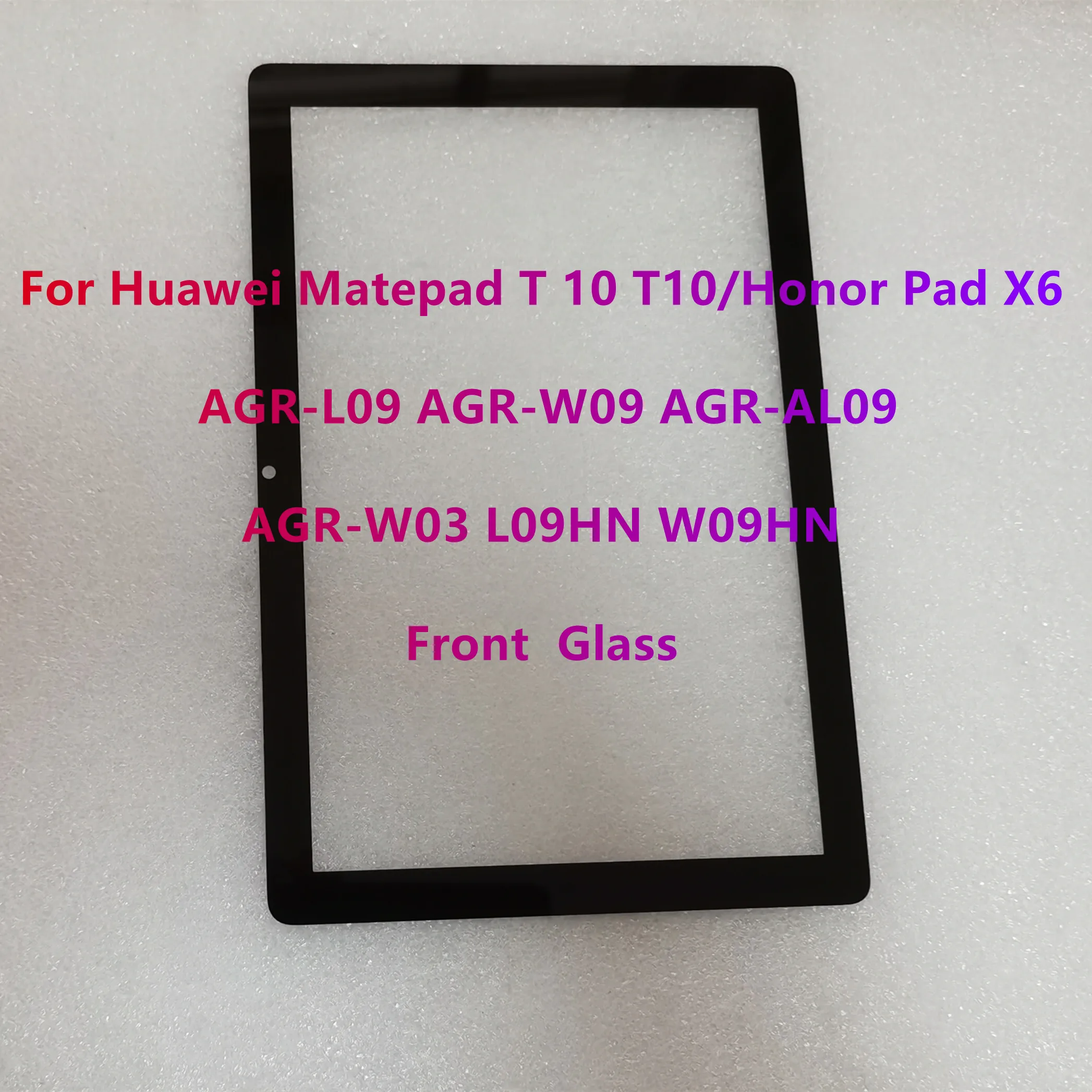 New For Huawei Matepad T 10 T10 /Honor Pad X6 AGR-L09 AGR-W09 AGR-AL09 AGR-W03 L09HN W09HN Front Outer Glass Panel With OCA Glue