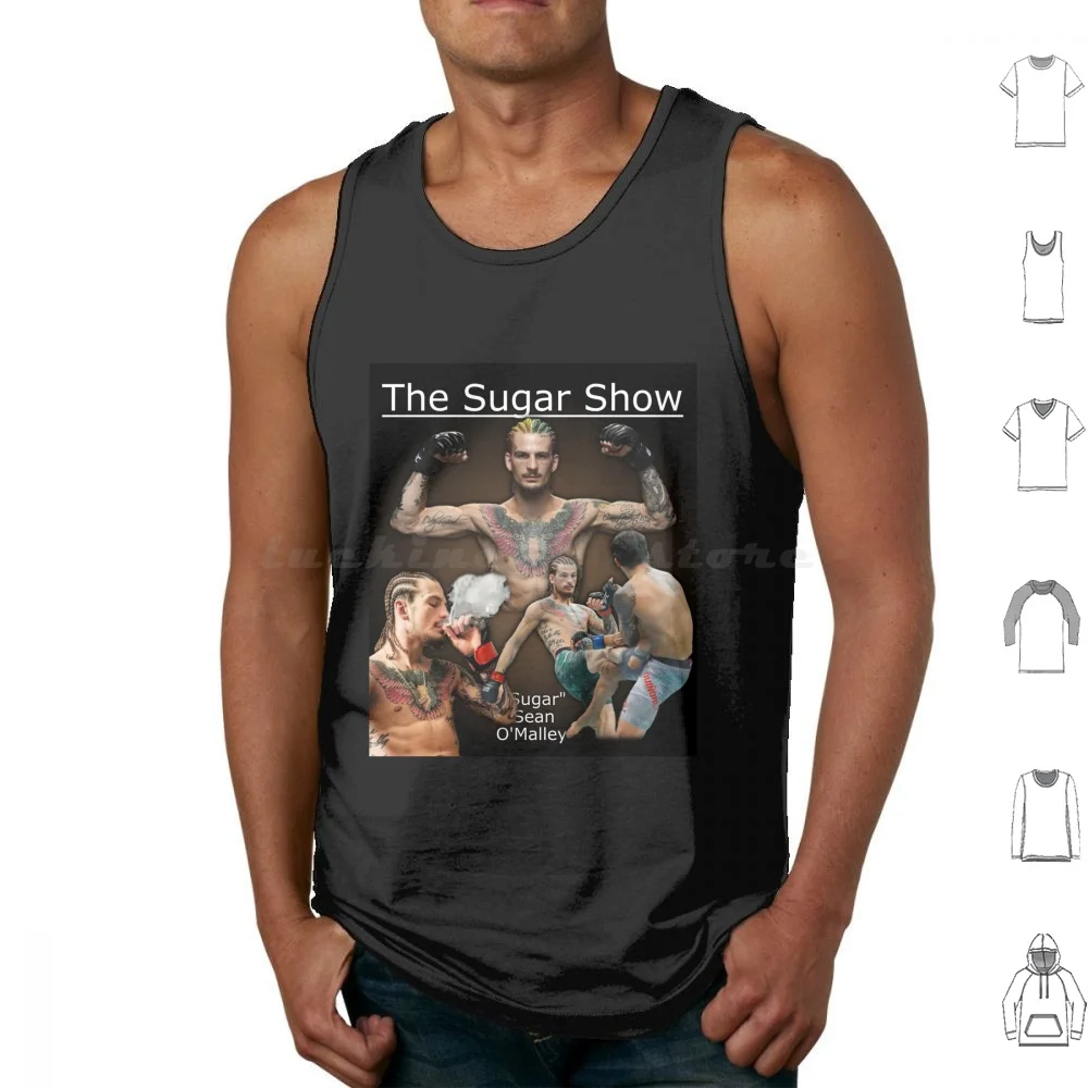 The Sugar Show 2.0 : Sean O'malley Tank Tops Print Cotton 250 Conor Mcgregor Mcgregor Fighter Fight Official Vs Sean O