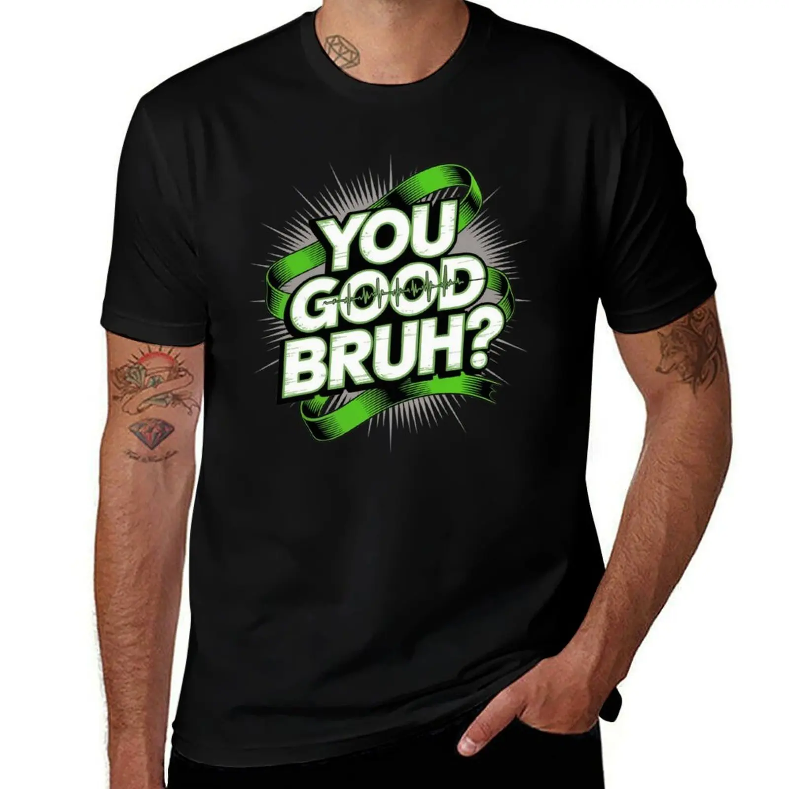 

YOU GOOD BRUH – Funny Meme Streetwear Quote T-Shirt T-Shirt customs blanks men t shirts