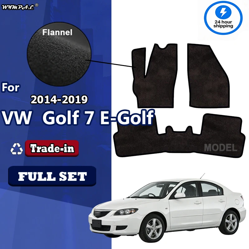 

Фланелевые коврики для VW Golf 7 E-Golf GTE GTD GTI R Mk7 5-дверный хэтчбек 2014~2019, противоскользящие коврики для пола автомобиля, аксессуары для ног
