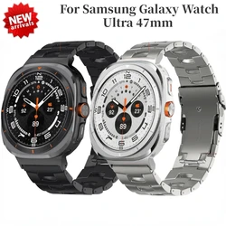 Smartwatch Lightweight Band For Samsung Galaxy Watch 8-7 Ultra 47mm Titanium Strap Bracelet for Galaxy Watch 7 Ultra Wristband