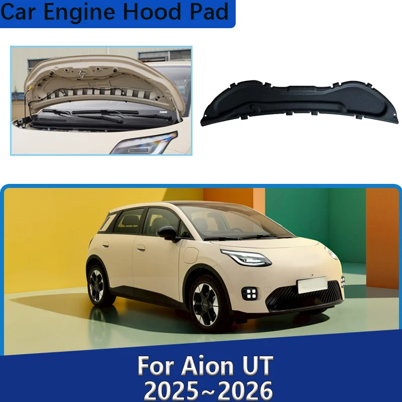 

Накладка на капот двигателя для Aion UT, аксессуары AY2 2025 2026, отсек двигателя, звукопоглощающий коврик, теплоизоляция, автомобильные аксессуары