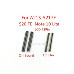 5-10Pcs LCD Display Screen Flex FPC Connector 78Pin For Samsung Galaxy Note 10 Lite N770F S20FE S20 FE A21S A217F Plug On Board