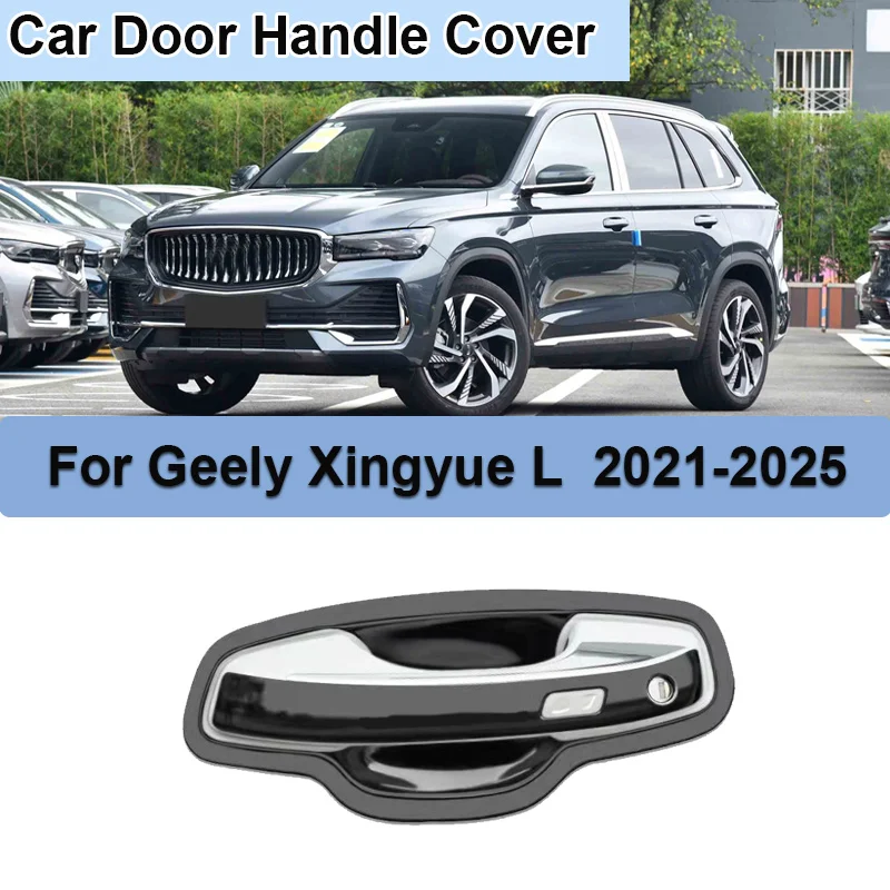 

For Geely Monjaro Xingyue L KX11 2021 2022 2023~2025 Door Bowl Door Handle Sticker Dedicated Protective Cover Car Accessories