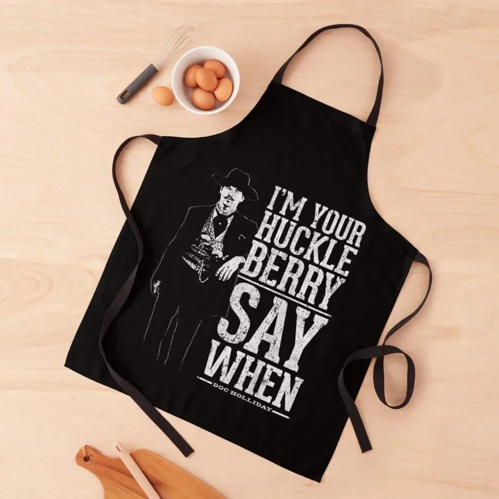 

I'm Your Huckleberry Say When Apron Kitchen Things For Home painters chefs Apron