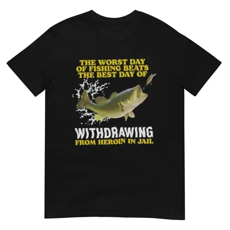 Worst Day Of Fishing T Shirt