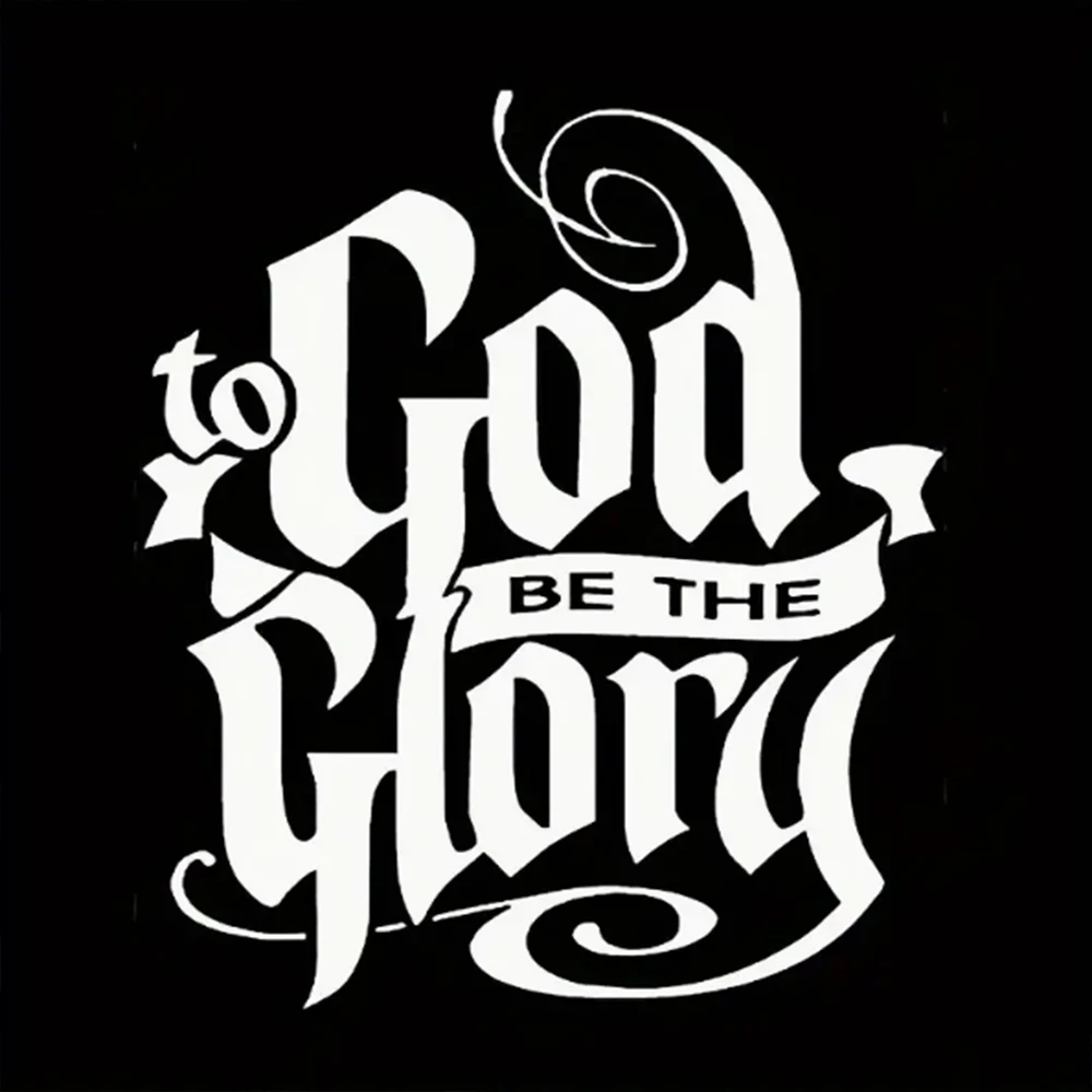 To God Be The Glory Religious Car Stickers For Laptop Water Bottle Phone Car Truck Van SUV Motorcycle Vehicle Paint Window Wall