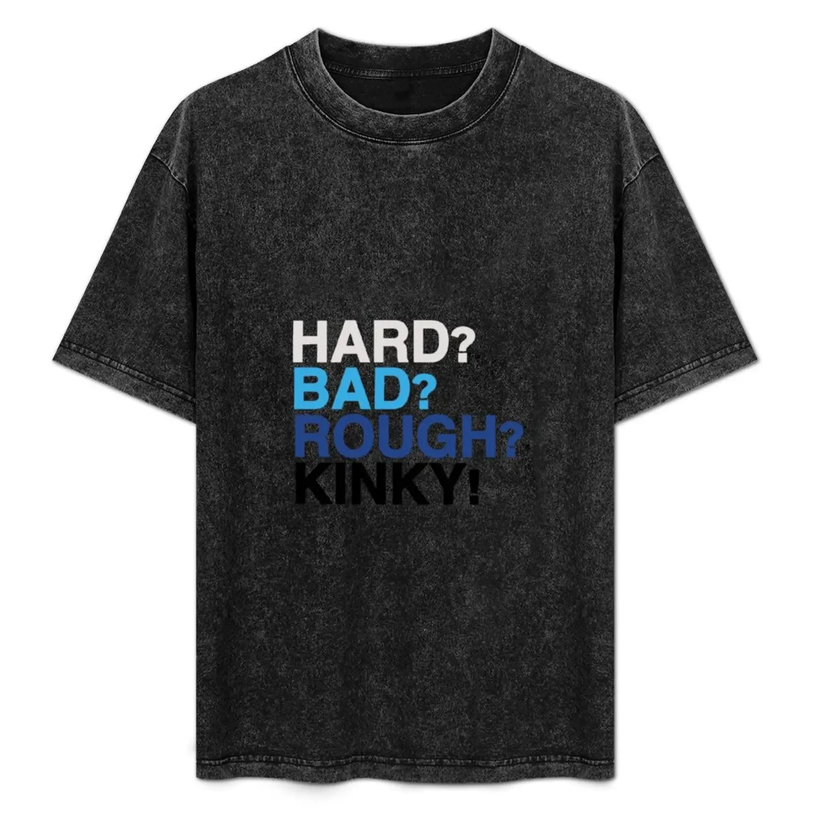 

Hard, Bad, Rough, Kinky - Dear Evan Hansen T-Shirt Lightweight Hiking T-Shirt
