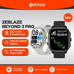 Nowy inteligentny zegarek GPS Zeblaze Beyond 3 Pro Wbudowany GPS i Route Import 2,15-calowy wyświetlacz AMOLED Stwórz/odbiór połączeń telefonicznych Smartwatch