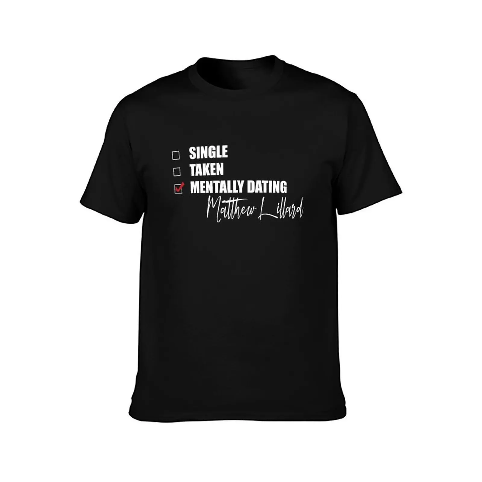 Mentally Dating Matthew Lillard T-Shirt, Summer Casual Cotton Tee, Oversized Streetwear Tops, Vintage Graphic Print, 100% Cotton