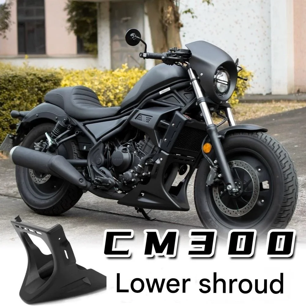 For HONDA Rebel CM300 lower deflector dedicated straight up engine bottom support water tank decorative guard rebel 300 cm