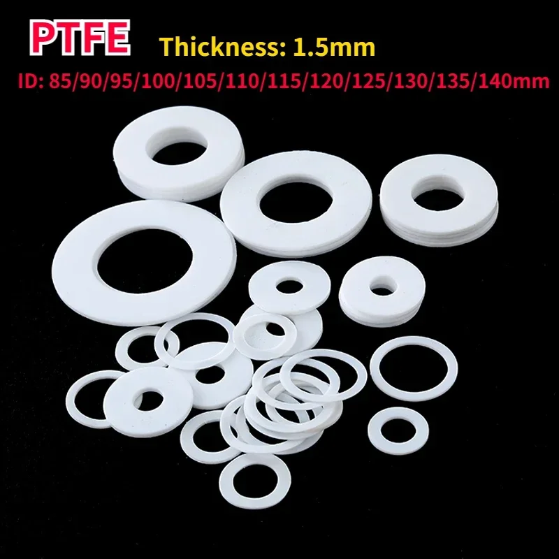 Thickness 1.5mm PTFE Gasket Plastic King Flange Seal Washer Inner Diameter 85/90/95/100/105/110/115/120/125/130/135/140mm