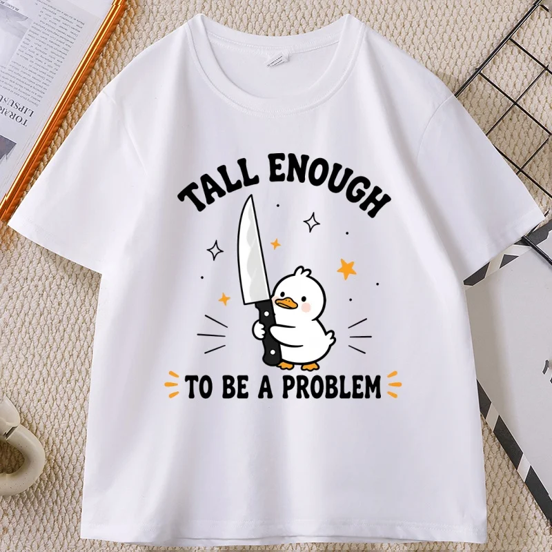 Tall Enough To Be A Problem T Shirt Funny Meme Humor Tee Duck with A Knife T-Shirt Cotton Short Sleeve Tee Unisex Round Neck