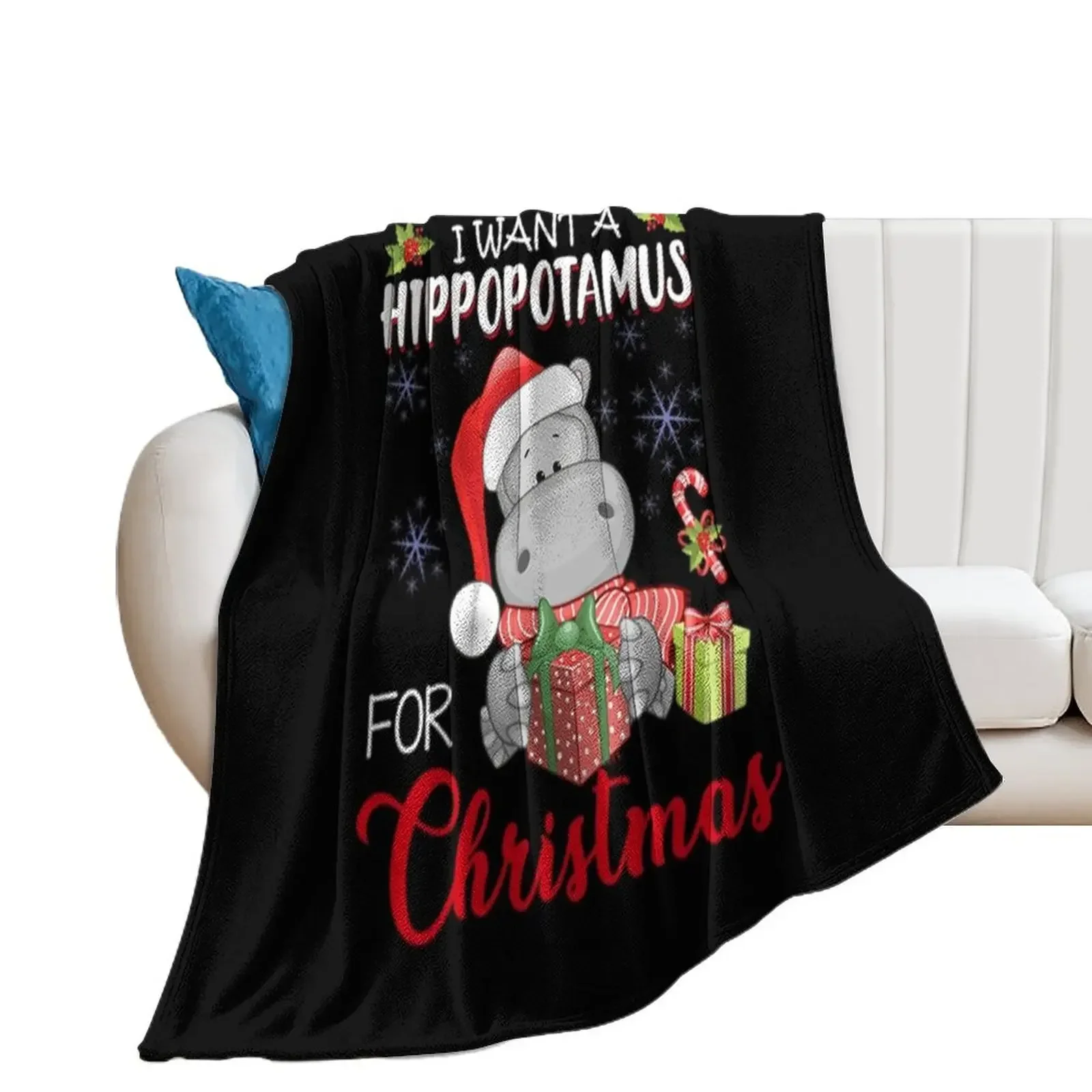 

I Want A Hippopotamus For Christmas Cute Gift Xmas Throw Blanket christmas decoration Bed linens Blankets