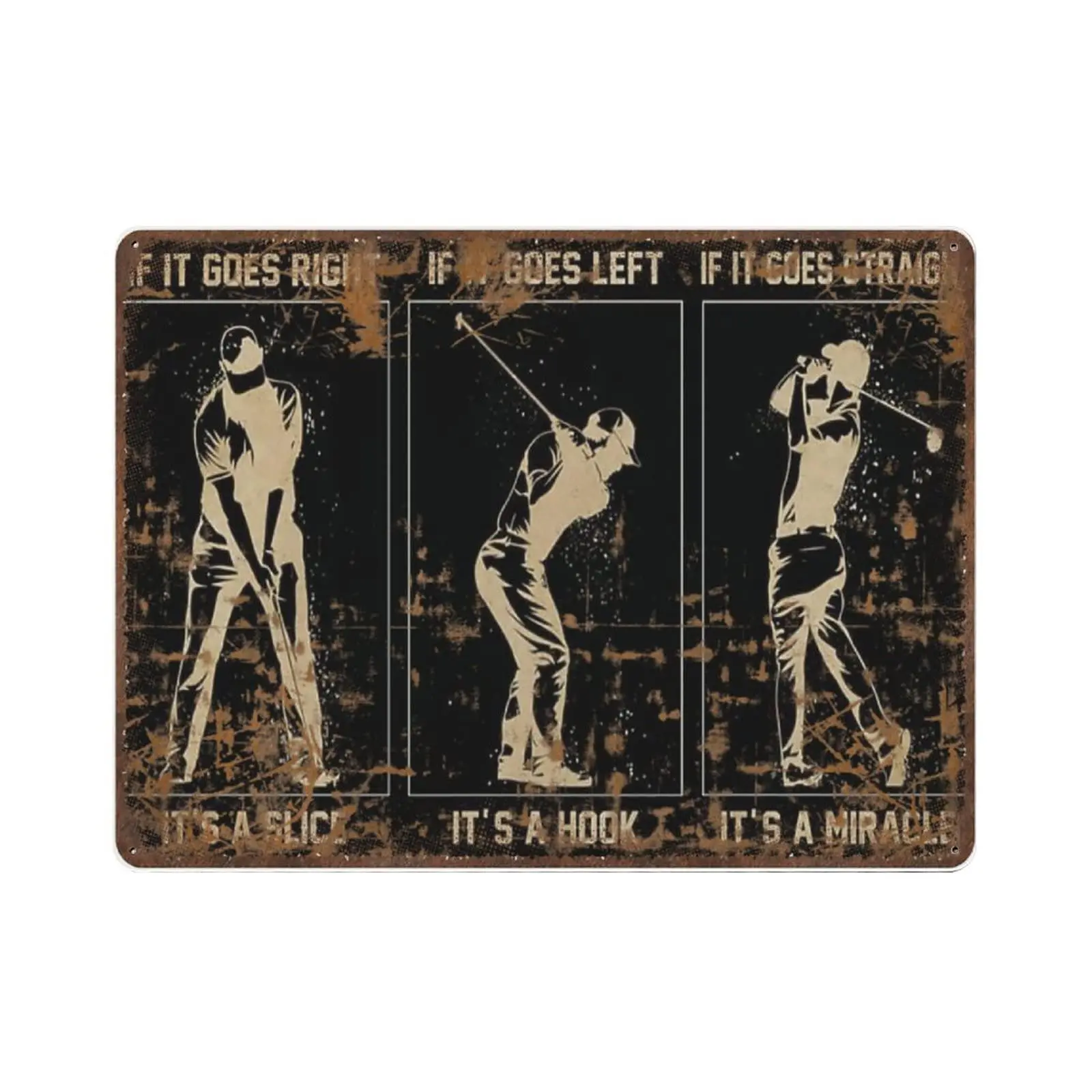 Antique Durable Thick Metal Sign,Golf If It Goes Right Tin Sign,Golf Tin Sign，Vintage Wall Decor，Novelty Signs for Home Kitchen
