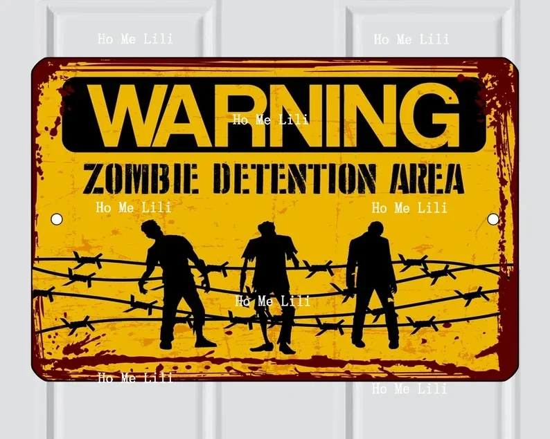 Zombie Detention Area Fun Monsters Halloween Walking Dead Undead Horror Decorated Metal Signage