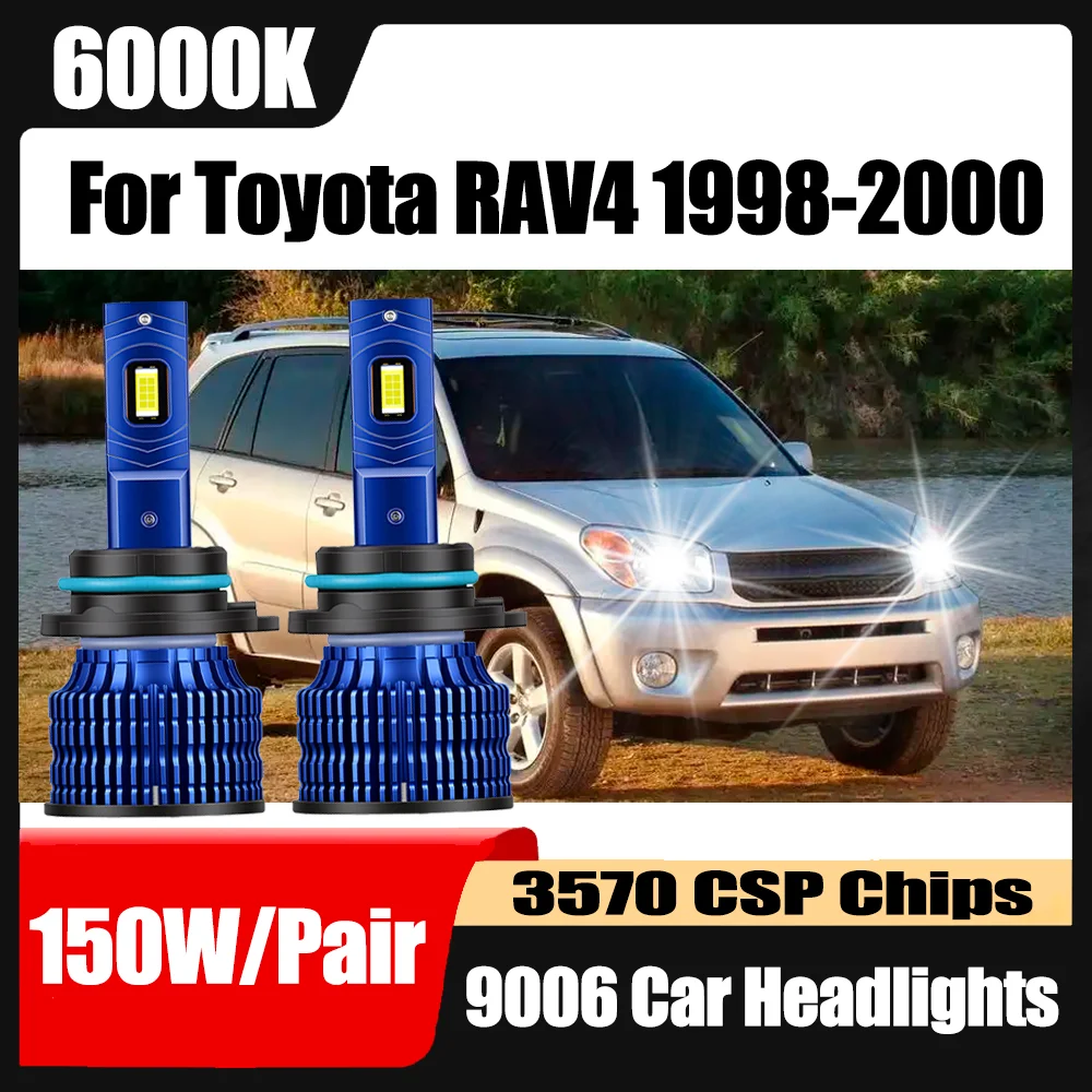 

2PCS 150W LED Headlight Canbus No Error 9006 Car Headlights 6000K White LED Headlamps 3570 CSP Chips For Toyota RAV4 1998-2000