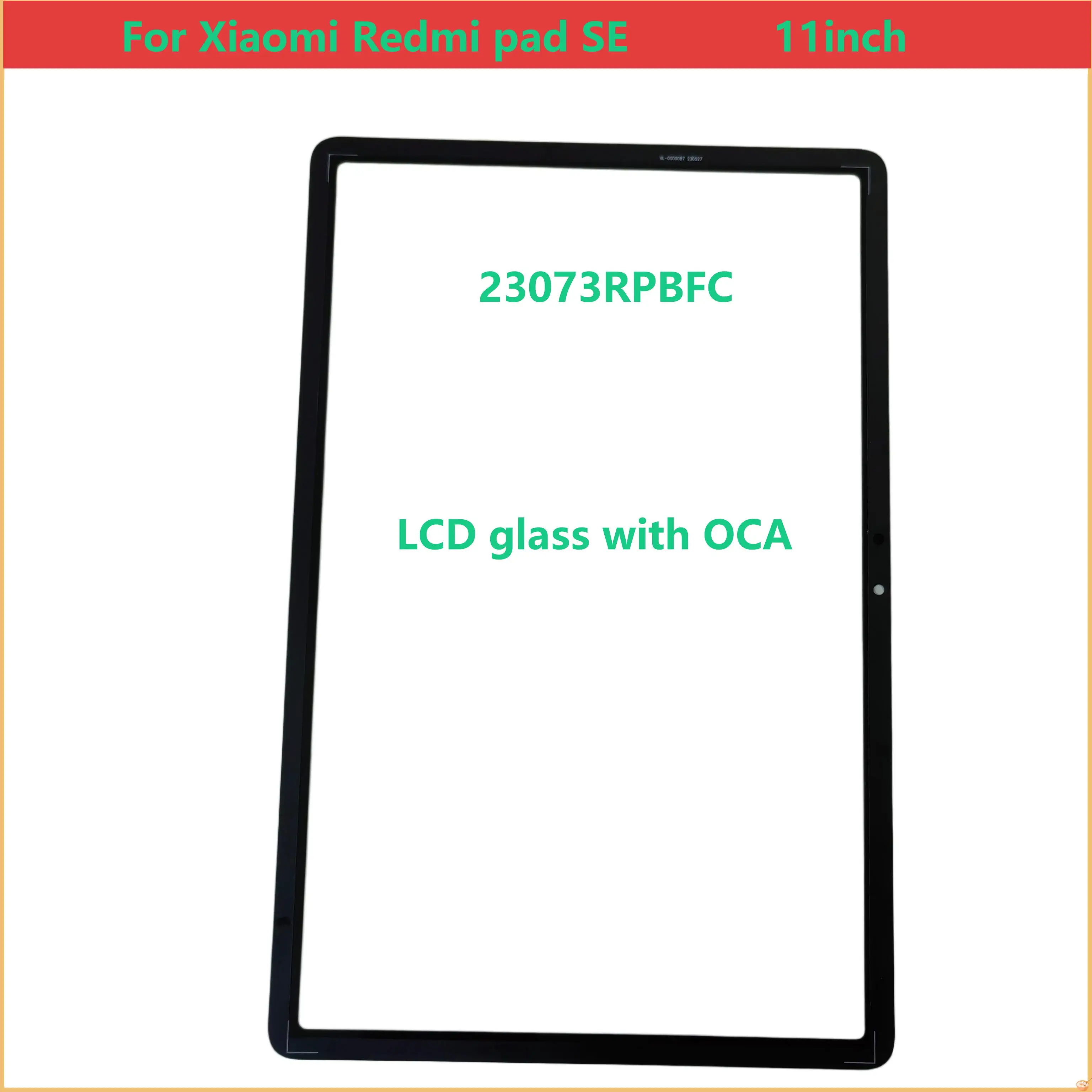

NEW For Xiaomi Redmi Pad SE 23073RPBFC Touch Screen Panel Tablet Front Outer LCD Glass Lens With OCA