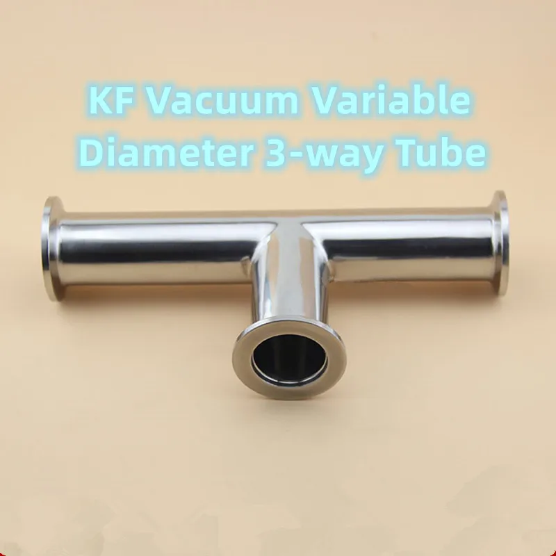 

KF Vacuum Variable Diameter 3-way Tube KF25/40/50→KF16/25/40 Fast-loading SS304 Vacuum Reducing Three-way Flange Pipe Fittings