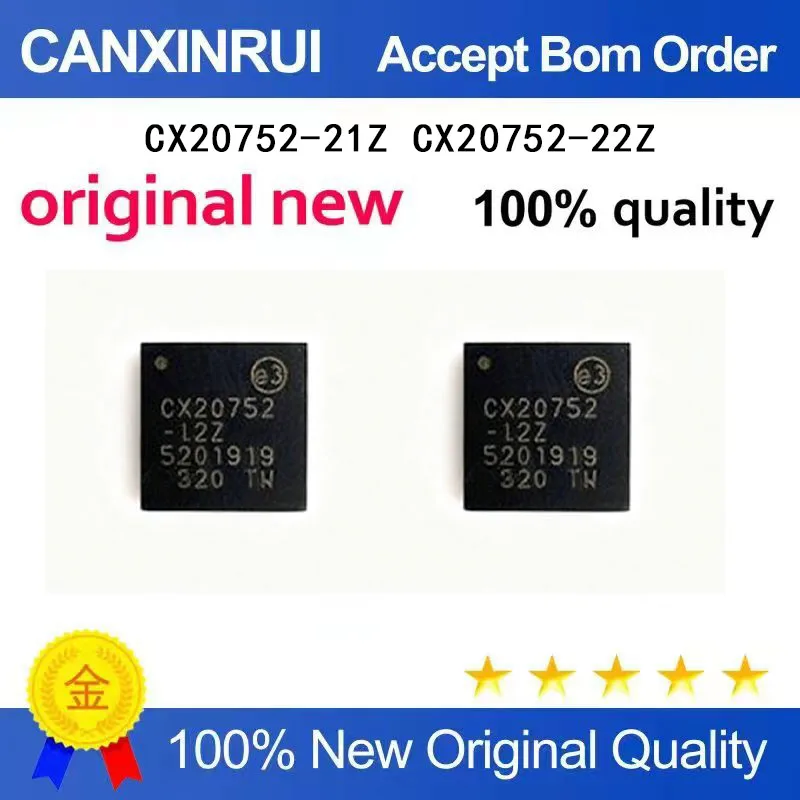 (5-100 Pieces) CX20752-21Z CX20752-22Z CX20752 QFN40 sound card chip brand new in stock