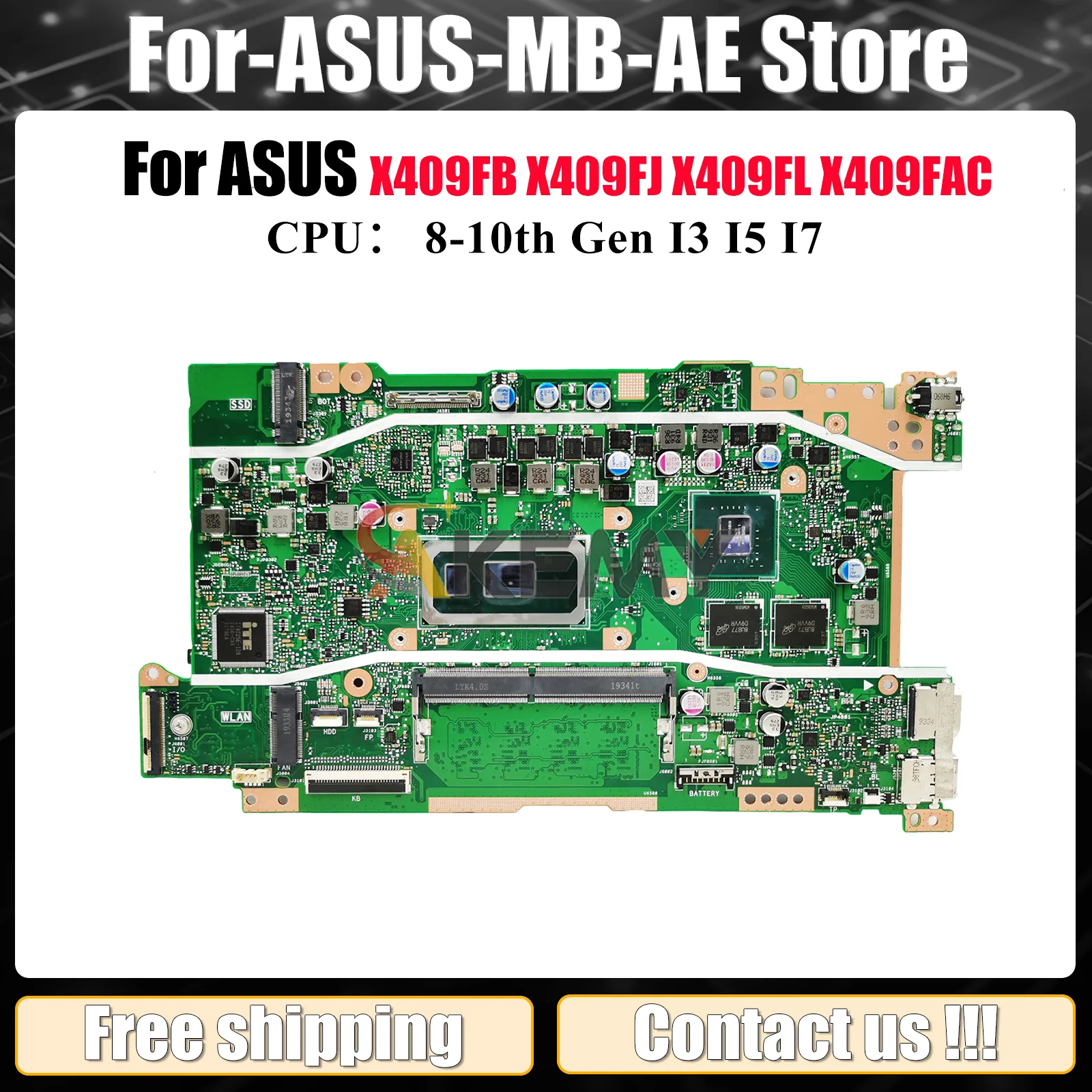 

X409FB Материнская плата для ноутбука ASUS X409FAC X409FL A409F F409F X409F X409FJ Y4200F Материнская плата с процессором I3 I5 I7 100% ОК тесто