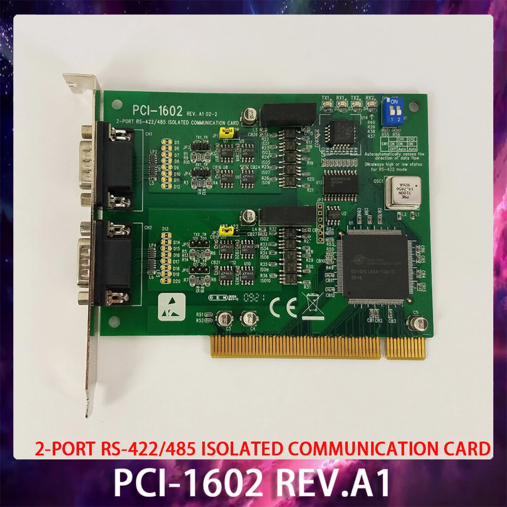 PCI-1602 REV.A1 For Advantech Capture Card 2-PORT RS-422/485 ISOLATED COMMUNICATION CARD