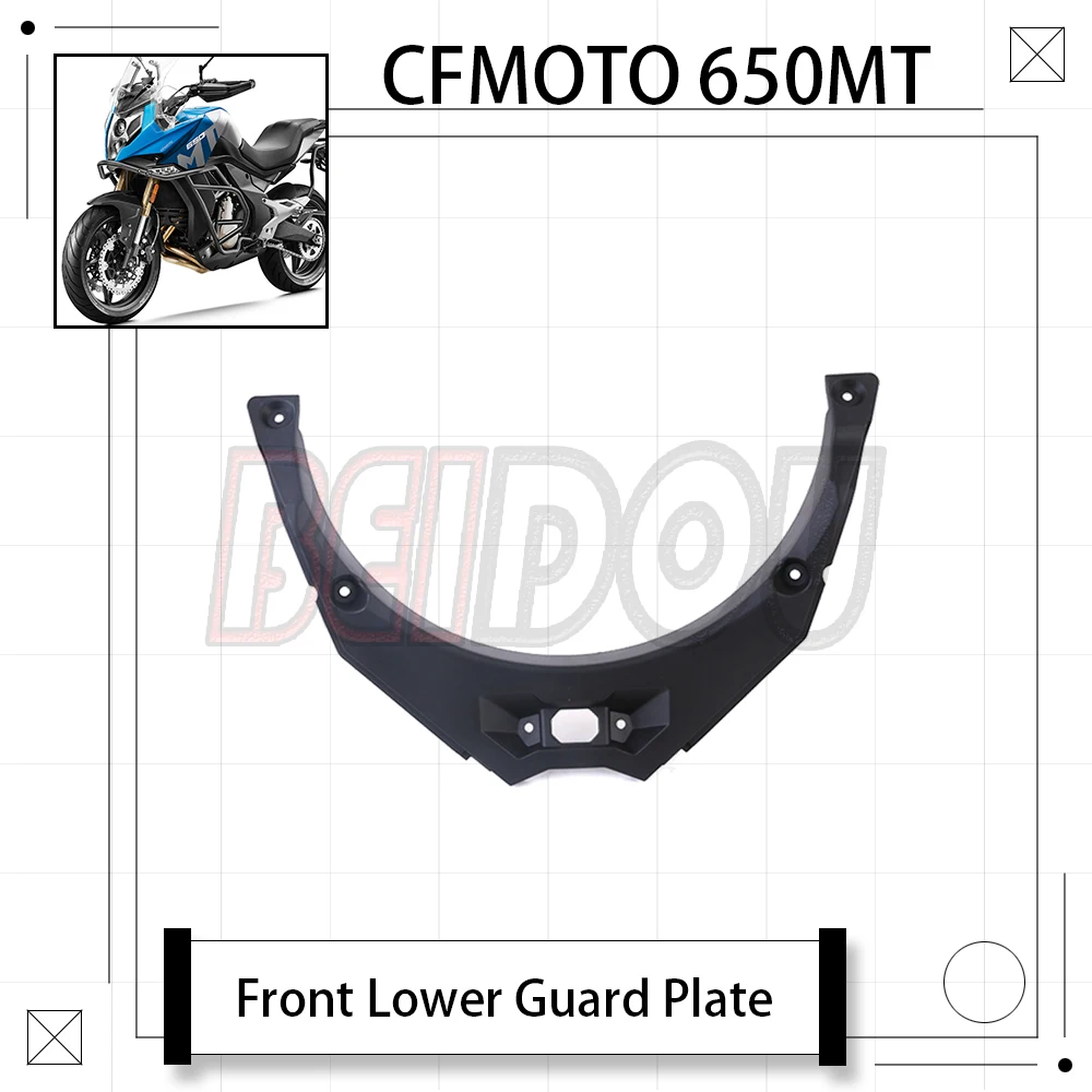 

For CFMOTO 650MT MT650 MT 650 650 MT Motorcycle Original Front Lower Guard Plate Front Decorative Lower Deflector CF650-3C