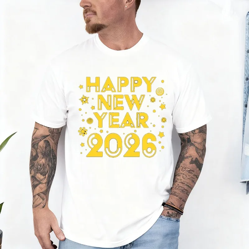 Happy New Year 2026 Adult Tshirt for Men and Women Crew Neck Short Sleeve Cotton Top All Seasons Casual Fashion Soft Comfortable