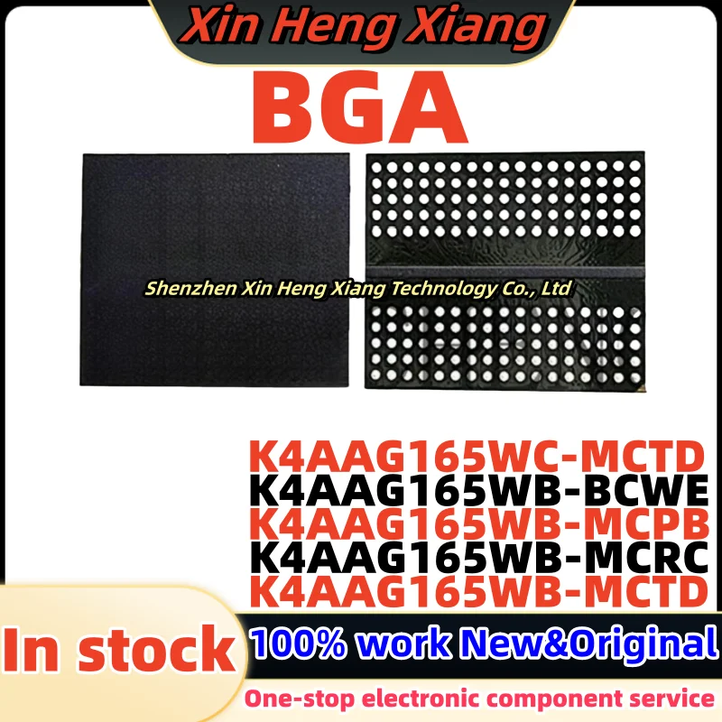 (1pcs)K4AAG165WC-MCTD K4AAG165WB-BCWE K4AAG165WB-MCPB K4AAG165WB-MCRC K4AAG165WB-MCTD BGA