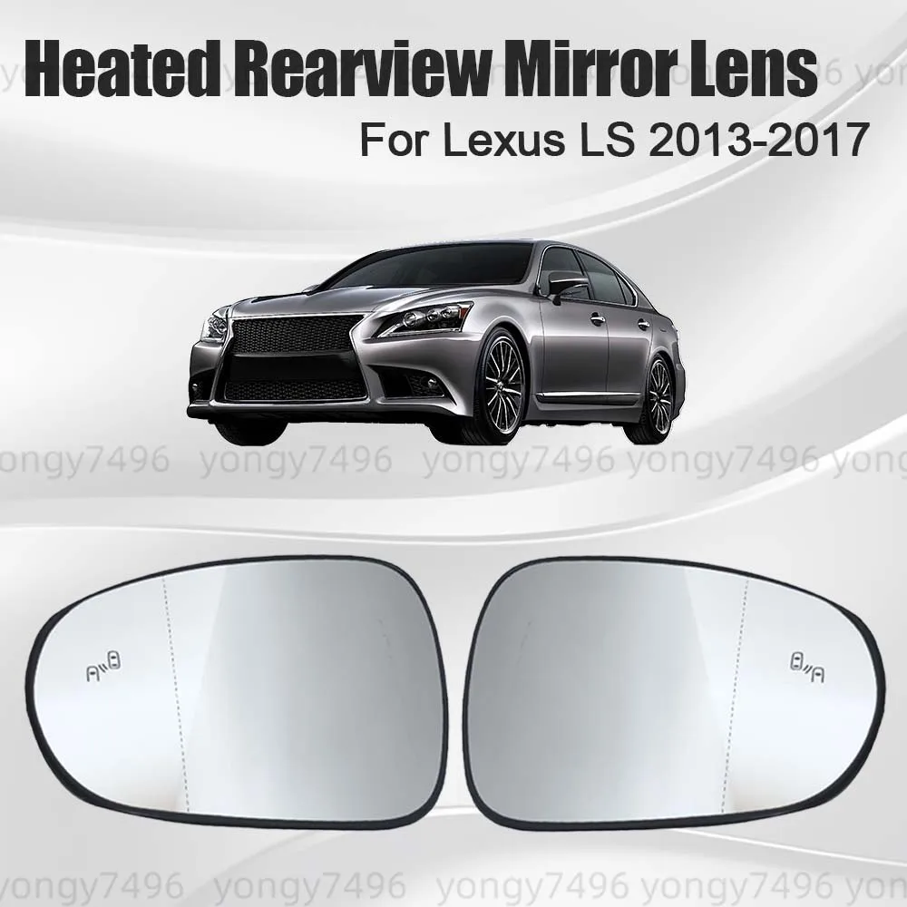 

Car Wide Angle Heated Rearview Mirror Lens For Lexus LS 2013 2014 2015 2016 2017 Cars Accessories Upgrade Mirrored Glass
