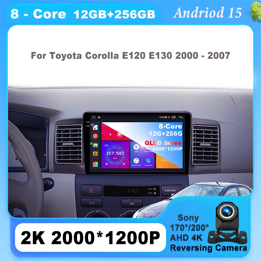 

Android 15 Car Radio For Toyota Corolla E130 E120 2000 - 2006 Multimedia Video Player Navigation GPS stereo Carplay 4G Head Unit