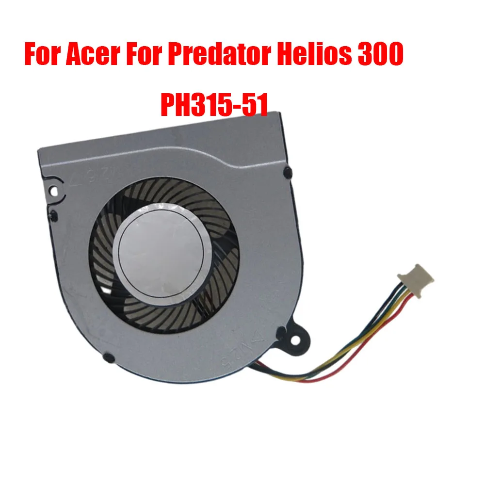 For Acer For Predator Helios 300 PH315-51 N17C1 N17C6 DC5V 0.5A Laptop Cooling Fan New