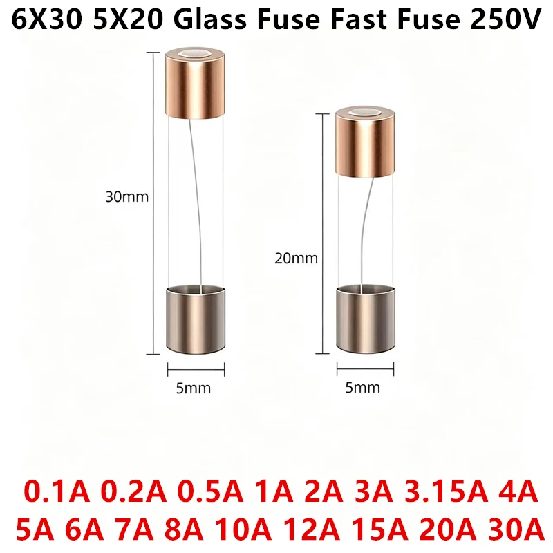 6*30 5*20 Glass Fuse Fast Fuse 250V 0.1A 0.2A 0.5A 1A 2A 3A 3.15A 4A 5A 6A 7A 8A 10A 12A 15A 20A 30A Quick Blow 5x20mm 6x30mm