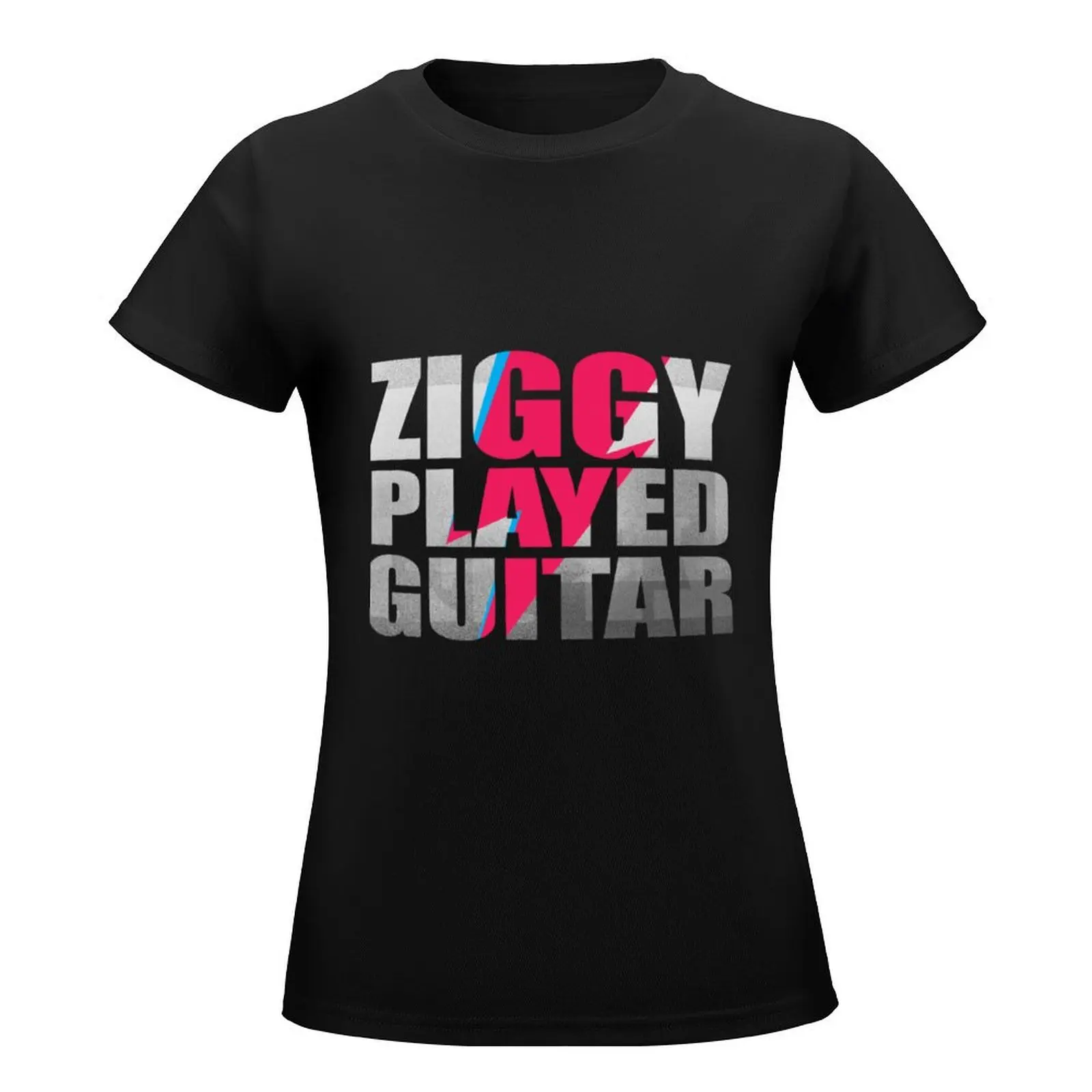 ZIGGY PLAYED GUITAR #ON BLACK T-Shirt kawaii clothes funny Woman T-shirts