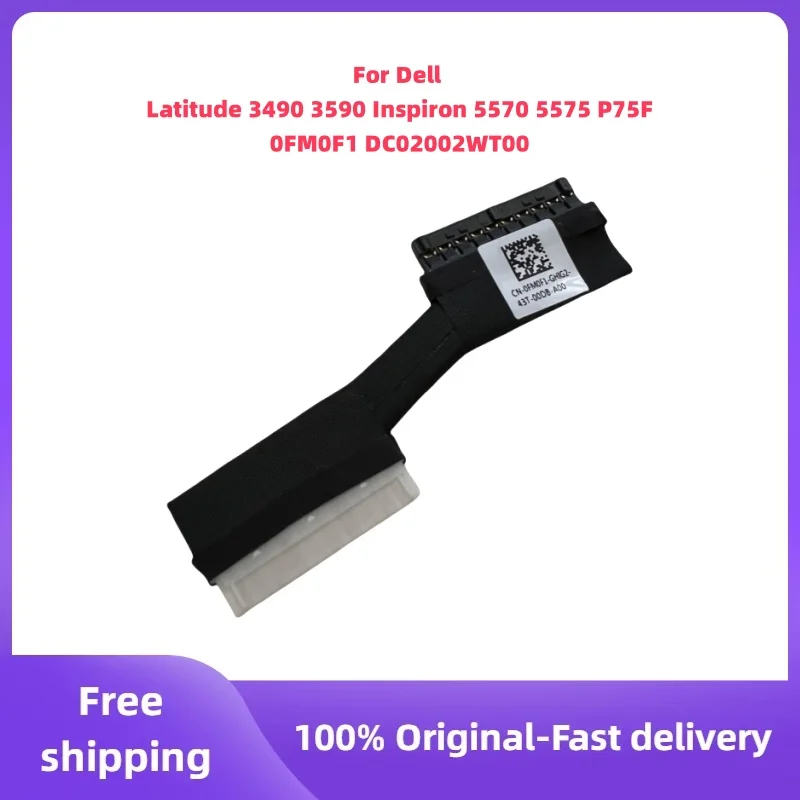

Battery Flex Cable For Dell Latitude 3490 3590 Inspiron 5570 5575 P75F Laptop Battery Cable Connector Replace 0FM0F1 DC02002WT00