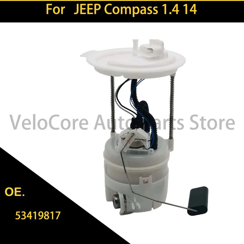

53419817 For JEEP Compass 1.4 2014 Fuel Pump Assembly 53419817