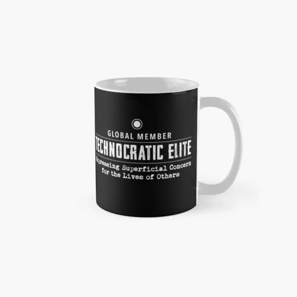 Global Member Technocratic Elite Classic  Mug Simple Drinkware Picture Image Handle Round Design Coffee Tea Cup Gifts Photo