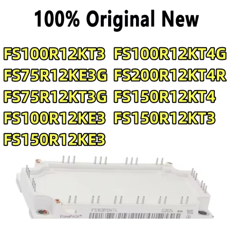 

100% Tested FS150R12KT4 FS150R12KT3 FS150R12KE3 FS100R12KT4G FS200R12KT4R FS100R12KT3 FS100R12KE3 FS75R12KE3G FS75R12KT3G FS75R1