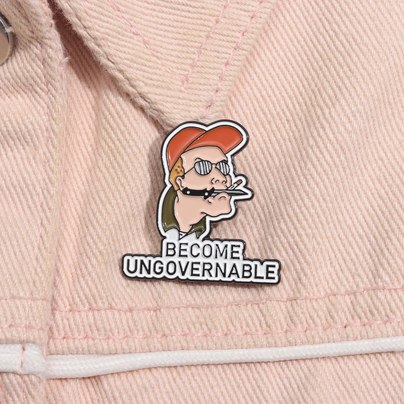 Become Ungovernable Character Enamel Pins Funny Man Wearing A Hat Metal Brooch Backpack Lapel Badge Jewelry Accessories Gift