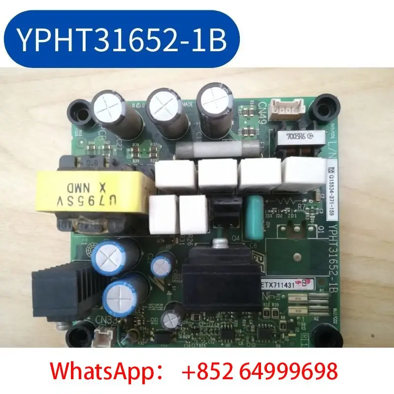 

YPHT31652-1B ETX711431 Power Board second-hand Test OK