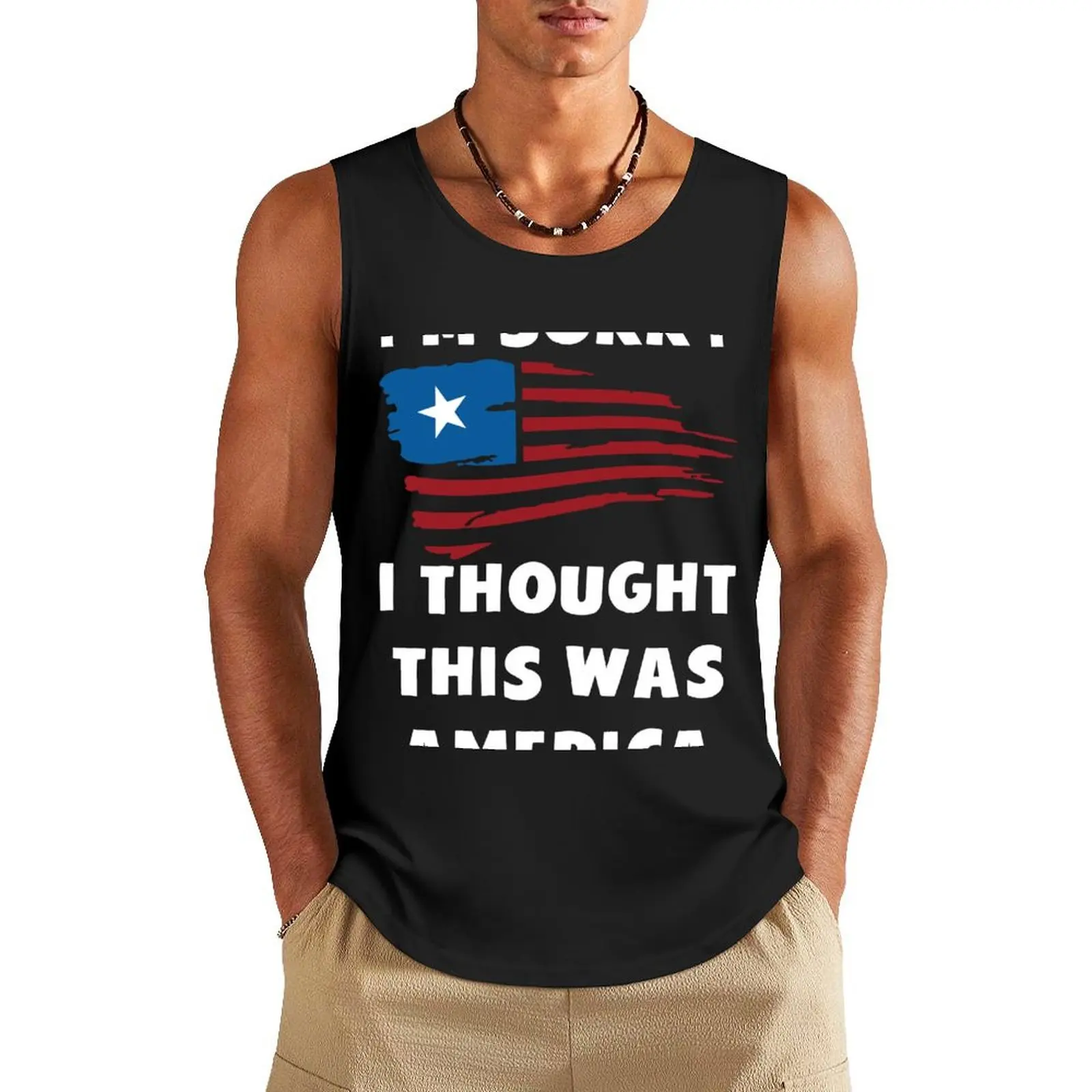 

I'm Sorry I Thought This Was America T Shirt Tank Top sports t-shirts for men gym clothes man muscular man gym top