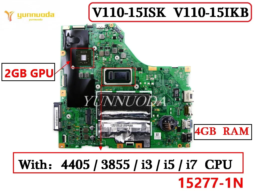 

15277-1N For lenovo V110-15ISK V110-15IKB Laptop Motherboard with i3 i5 i7 CPU 4G RAM GPU 2G 100% Tested