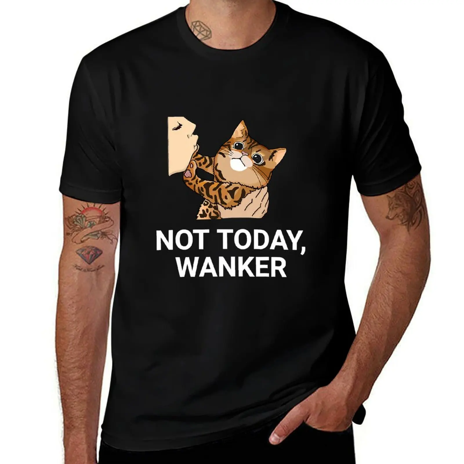 

Not Today Wanker Funny Bengal Cat T-Shirt anime stuff shirts graphic tee summer clothes Personalized t-shirt T-shirt men