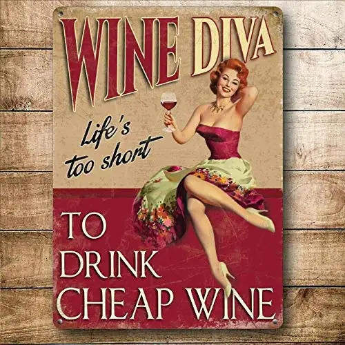 Life is Too Short to Drink Cheap Wine Retro Bar Metal Sign Beer Sign Vintage Tin Sign 8x12 Inches