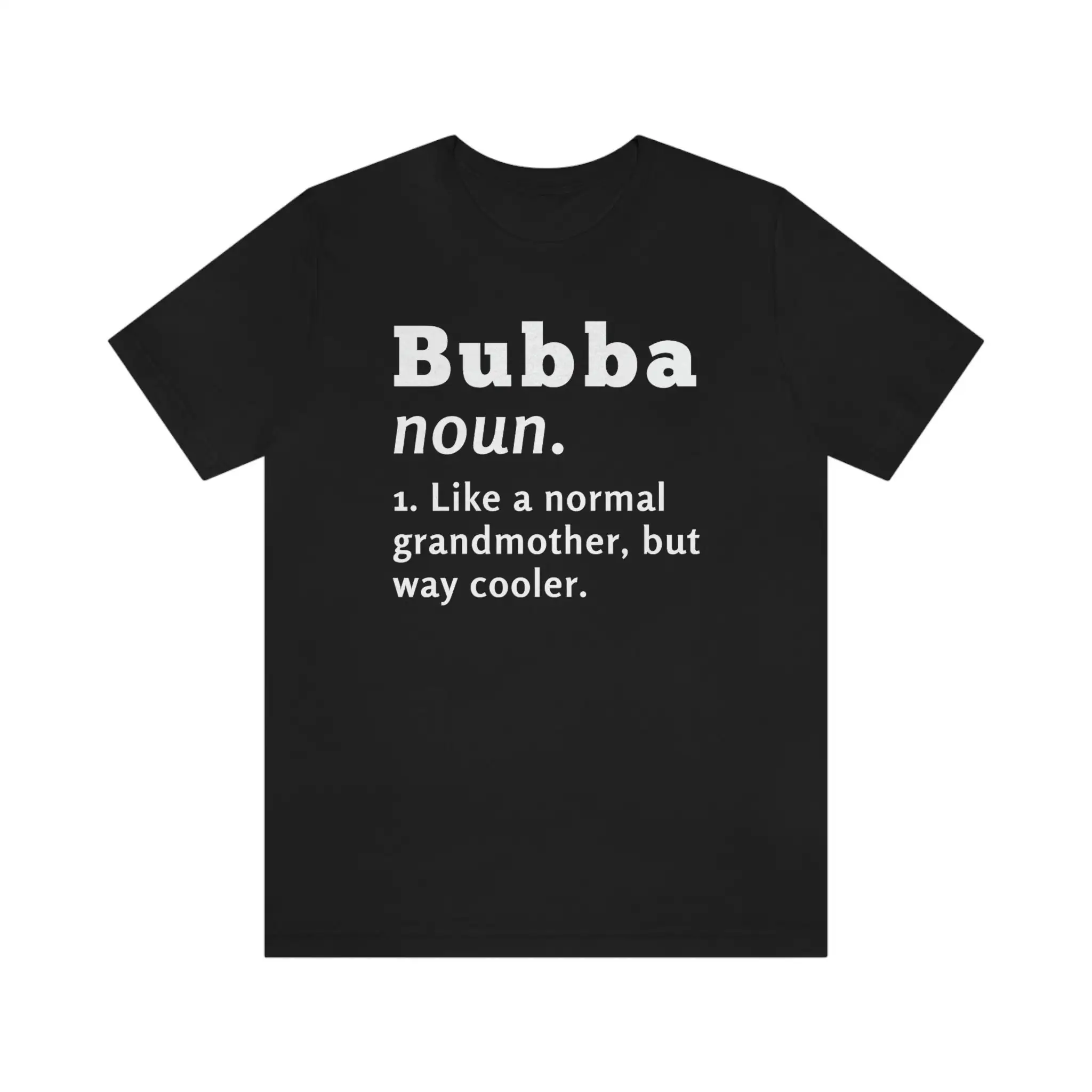 Bubba T Shirt Definition Dad Grandpa Funny