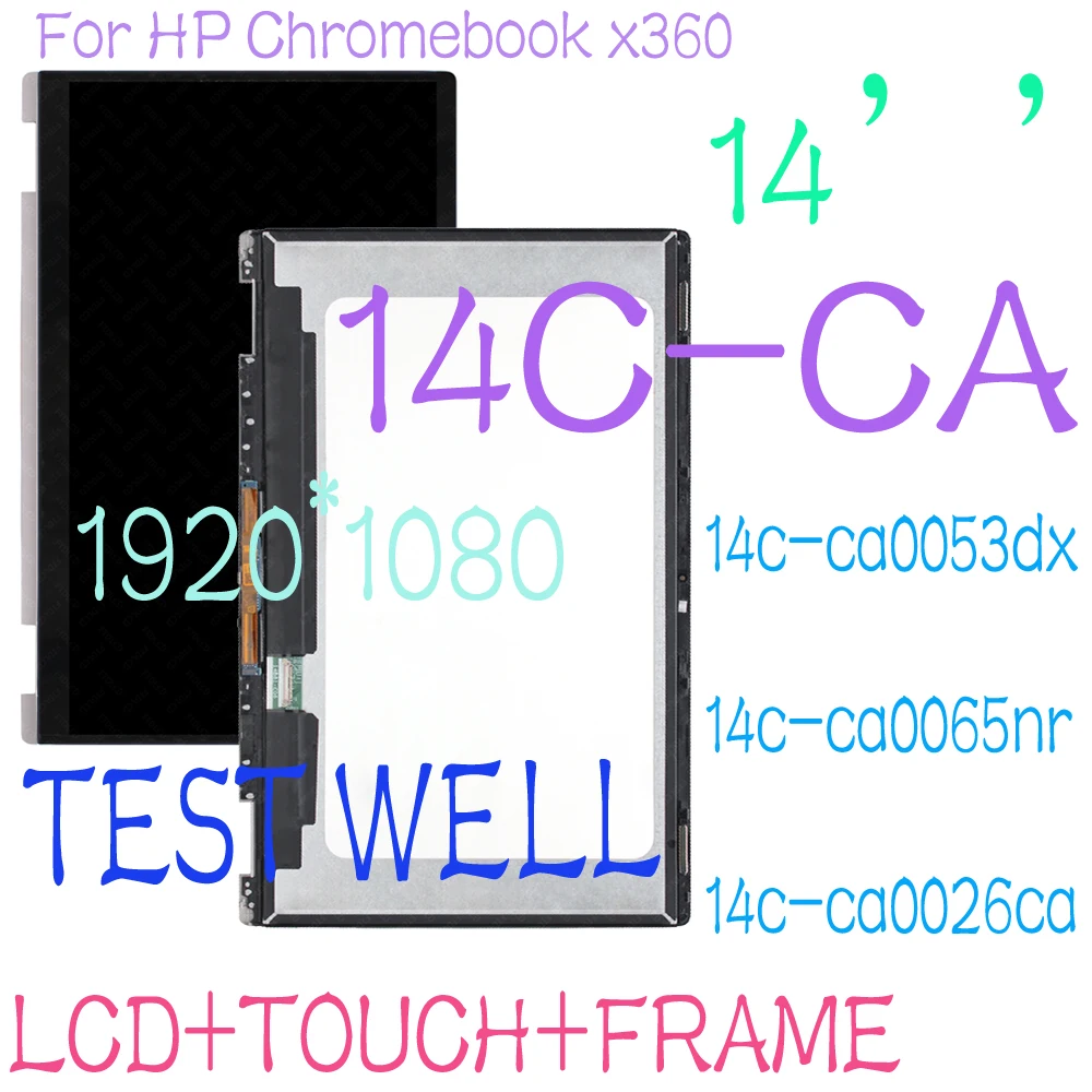 

14" For HP Chromebook x360 14C-CA Series 14c-ca0053dx 14c-ca0065nr 14c-ca0026ca LCD Display Touch Screen Glass Digitizer Assembl