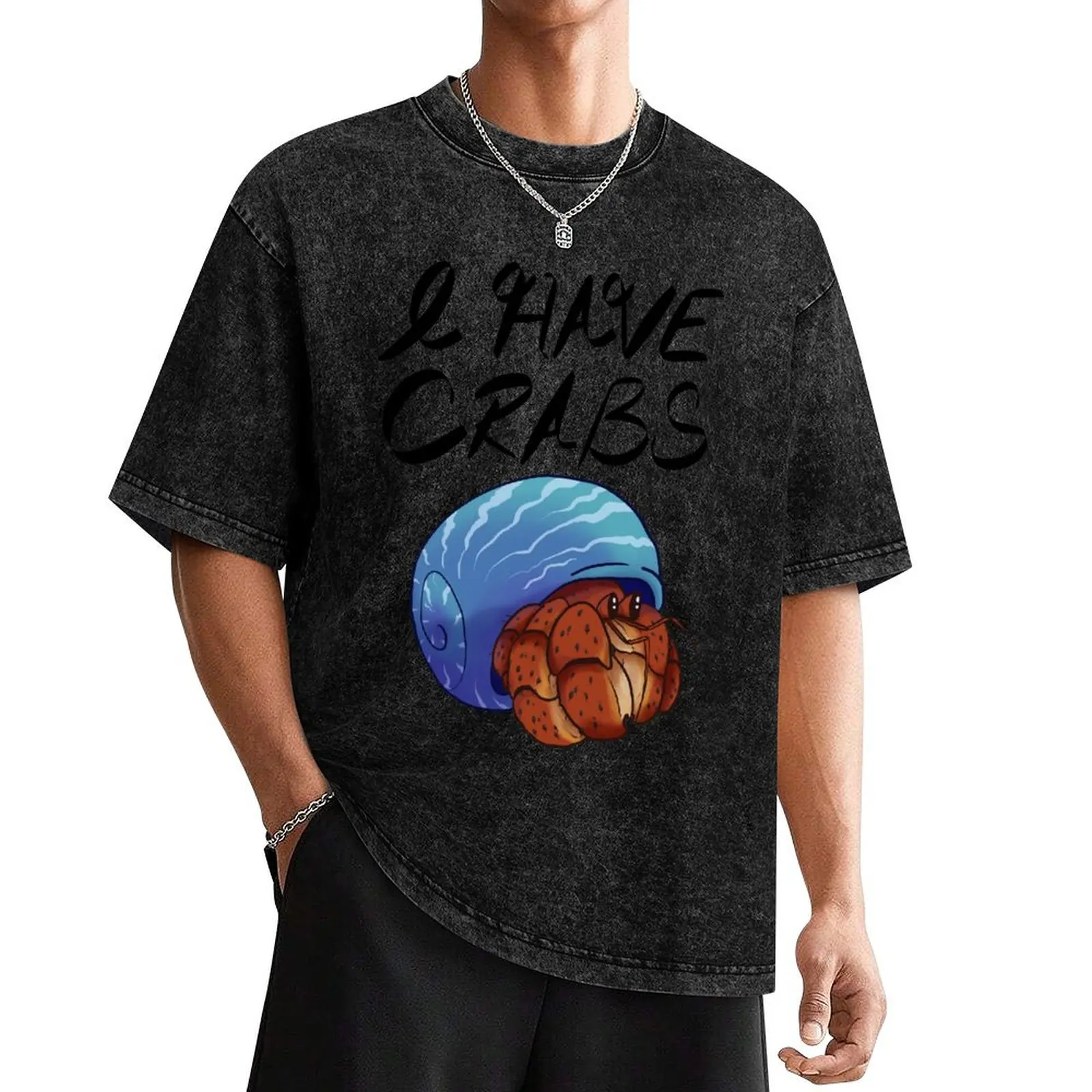 

I Have Crabs! T-Shirt graphic t shirts customs design your own quick drying Men's clothing